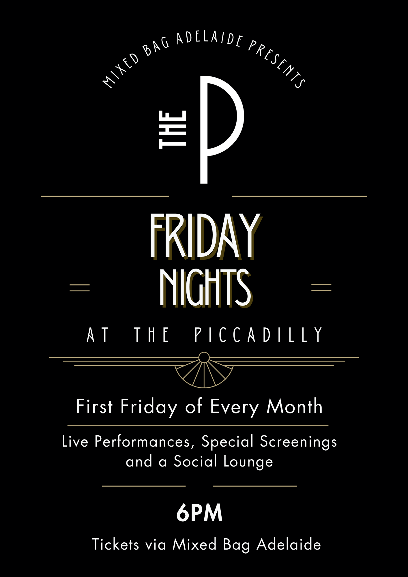 Friday Nights at the Piccadilly